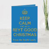 Keep Calm And Have A Reyt Good Christmas Yellow Te カード (正面)