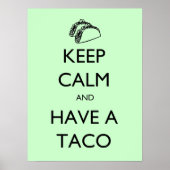 Keep Calm and Have A Taco poster ポスター (正面)