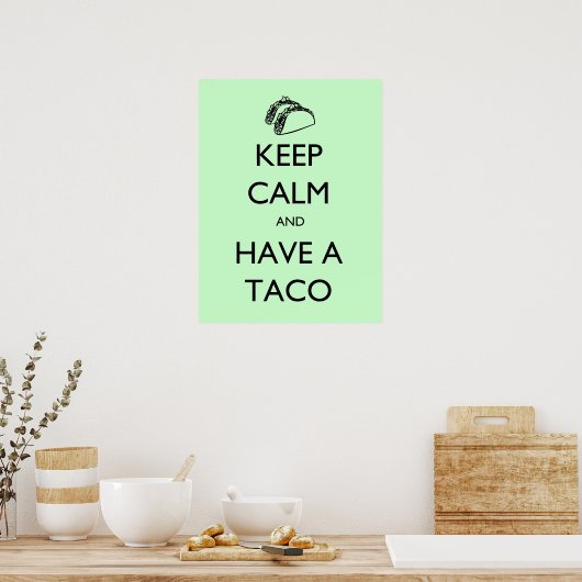 Keep Calm and Have A Taco poster ポスター (キッチン)