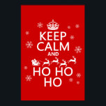 Keep Calm and Ho Ho Ho ポスター<br><div class="desc">This is my most popular christmas design. It reads 'Keep Calm and Ho Ho Ho'. Father christmas / santa claus is riding a sleigh pulled by reindeer flying through the words, and snowflakes are falling. It's festive and cheerful and I hope you love it. You can change the background colour...</div>