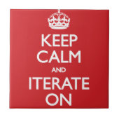 Keep calm and iterate on タイル (正面)