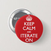 Keep calm and iterate on 缶バッジ (正面&裏面)