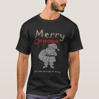 Keep Calm and Jingle All the Way Christmas t-shirt Tシャツ