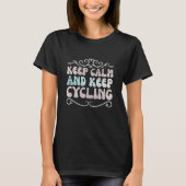 Keep calm and keep cycling tシャツ (正面)
