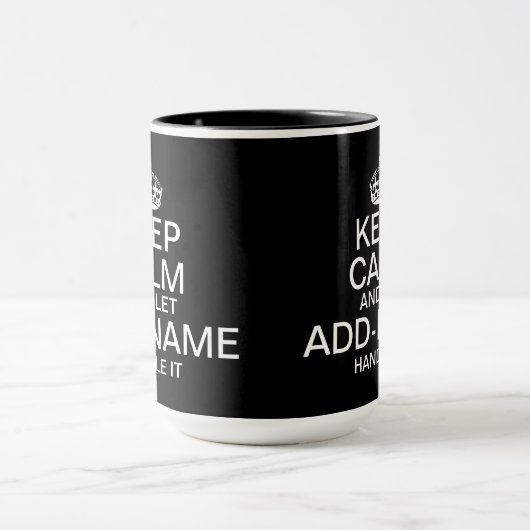 Keep Calm and Let add name handle it Big マグカップ (中央)