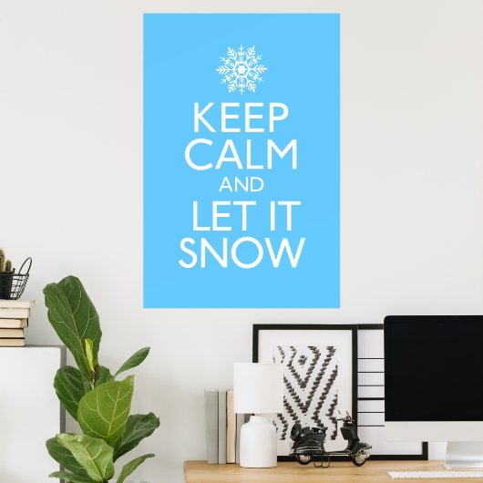 Keep Calm and Let It Snow Poster ポスター (ホームオフィス)