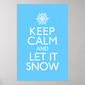 Keep Calm and Let It Snow Poster ポスター (正面)