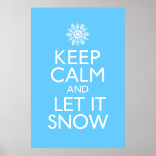 Keep Calm and Let It Snow Poster ポスター
