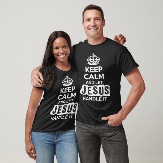 Keep Calm And Let Jesus Handle It Unise Tshirt Tシャツ (ユニセックス)
