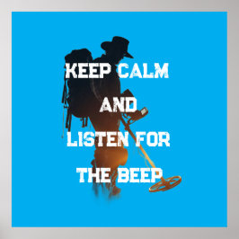 KEEP CALM AND LISTEN FOR THE BEEP ポスター