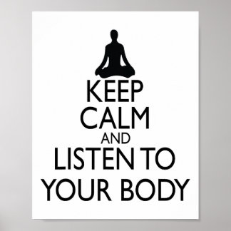 Keep Calm And Listen To Your Body, Yoga Design  ポスター