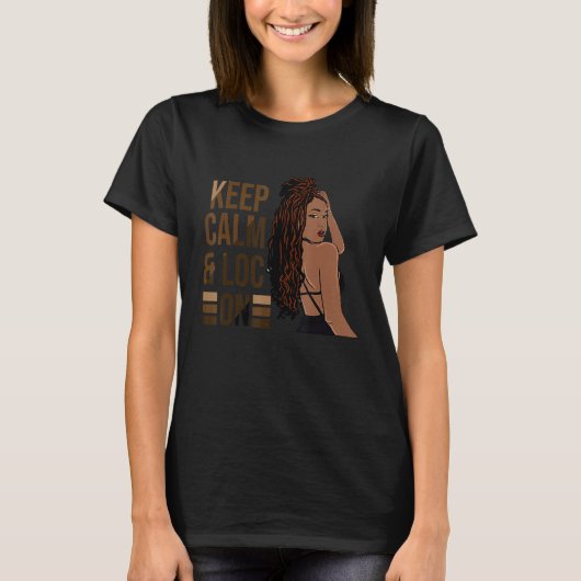 Keep Calm And Loc On Afro Puff Black Women Tシャツ (正面)