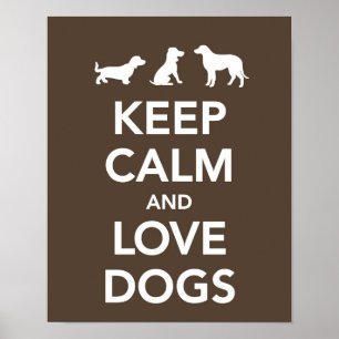 Keep Calm and Love Dogs ポスター
