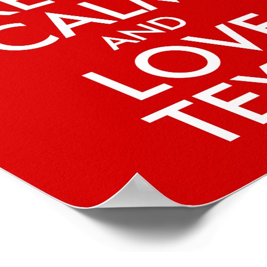 Keep Calm and Love Texas ポスター (角)