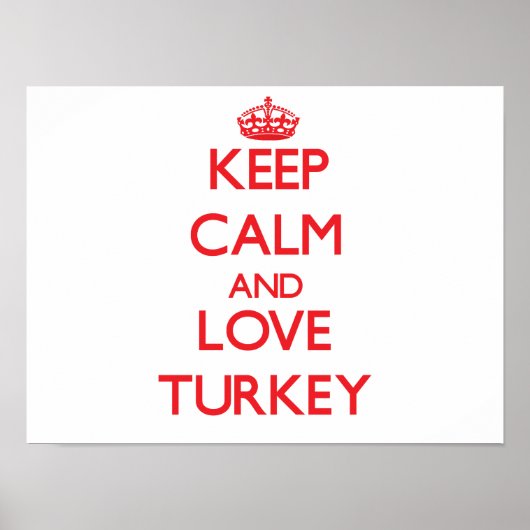 Keep Calm and Love Turkey ポスター (正面)