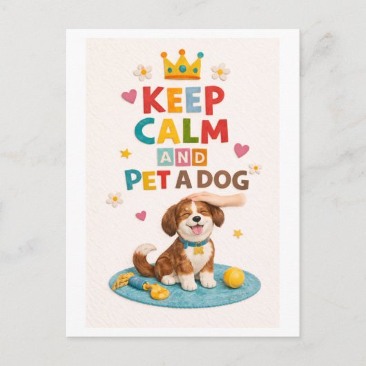 "Keep Calm and Pet a Dog" ポストカード (正面)