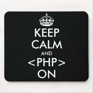 Keep Calm and PHP on Mousepad Geeky humor マウスパッド