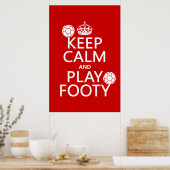Keep Calm and Play Footy (football) (soccer) ポスター (キッチン)