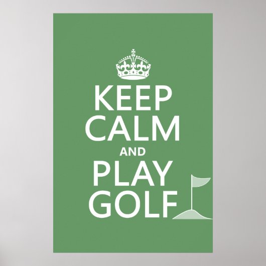 Keep Calm and Play Golf - all colors ポスター (正面)