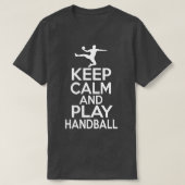 Keep calm and play handball 4 tシャツ (デザイン正面)