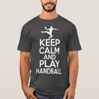 Keep calm and play handball 4 tシャツ