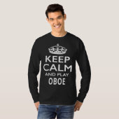 Keep Calm and Play Oboe  Musical Instrument Tシャツ (正面フル)