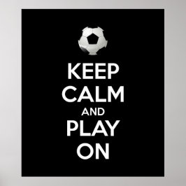Keep Calm and Play On ポスター