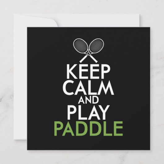 Keep Calm And Play Paddle 招待状 (正面)