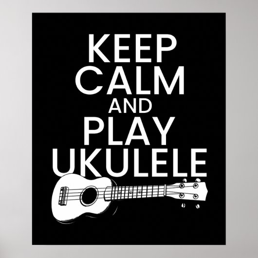 Keep Calm and Play Ukulele for Music Lover ポスター (正面)