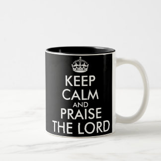 KEEP CALM AND PRAISE THE LORD ツートーンマグカップ