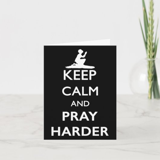 Keep Calm And Pray Harder  カード (正面)