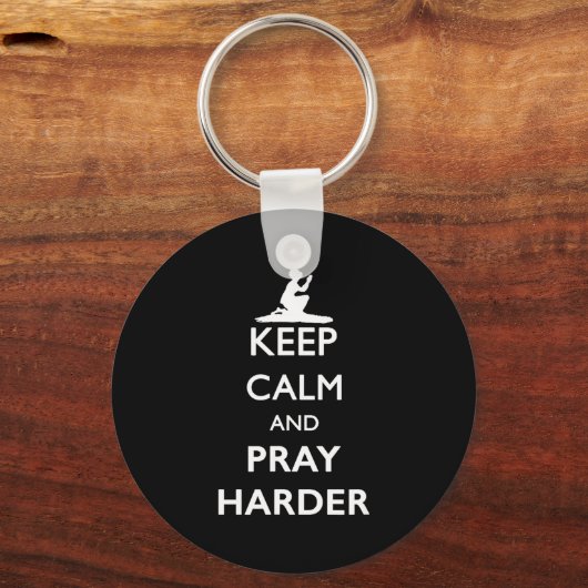 Keep Calm And Pray Harder キーホルダー (正面)