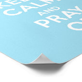 Keep Calm and Pray On (Blue Boys) ポスター (角)