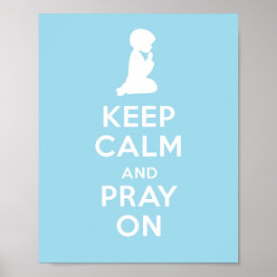 Keep Calm and Pray On (Blue Boys) ポスター