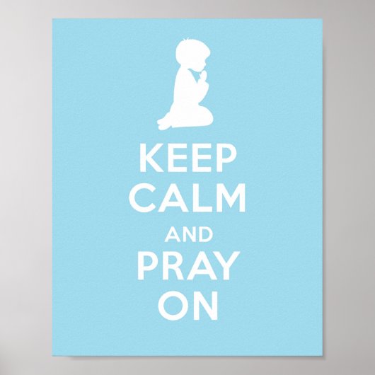 Keep Calm and Pray On (Blue Boys) ポスター (正面)