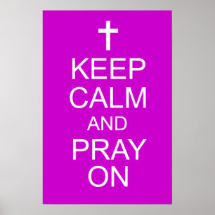 Keep Calm and PRAY On Poster ポスター