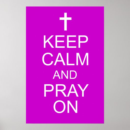 Keep Calm and PRAY On Poster ポスター (正面)
