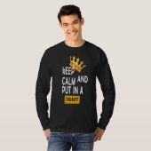 KEEP CALM AND PUT IN A TICKET Tシャツ (正面フル)