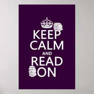 Keep Calm and Read On (in any color) ポスター