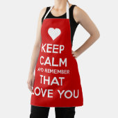 Keep Calm and Remember that I love you エプロン (インサイチュ)