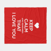 Keep Calm and Remember that I love you フリースブランケット (正面(横))