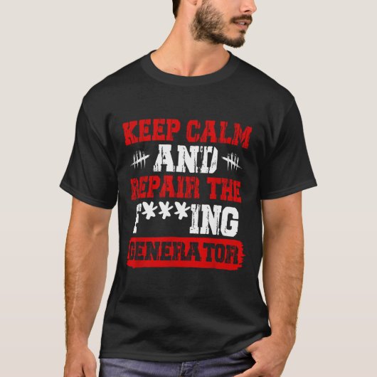 Keep Calm And Repair The Generator Video Game  Tシャツ (正面)