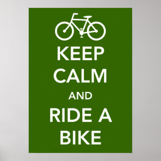 Keep Calm and Ride a Bike Poster ポスター