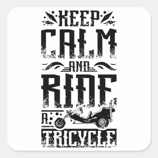 Keep calm and Ride a tricycle スクエアシール (正面)