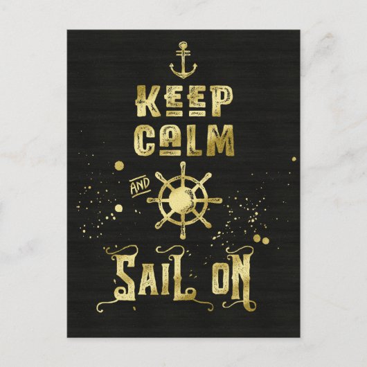 Keep Calm and Sail On ゴールドヘルムアンカー タイポグラフィ ポストカード (正面)