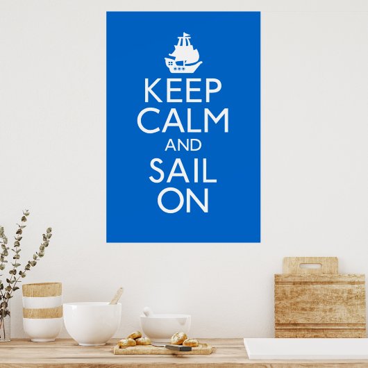 Keep Calm and Sail On Poster ポスター (キッチン)