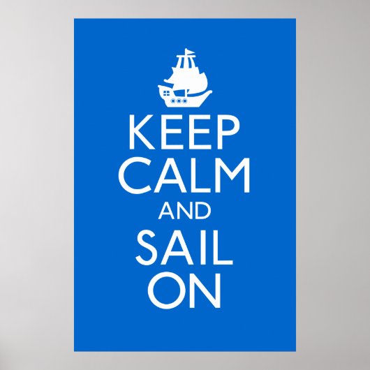Keep Calm and Sail On Poster ポスター (正面)