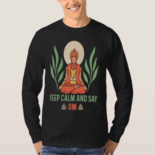 Keep Calm and Say OM Yoga  1 Tシャツ (正面)
