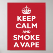 KEEP CALM and SMOKE A VAPE - Change background ポスター (正面)
