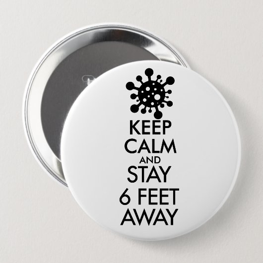 Keep Calm and Stay 6 Feet Away 缶バッジ (正面&裏面)